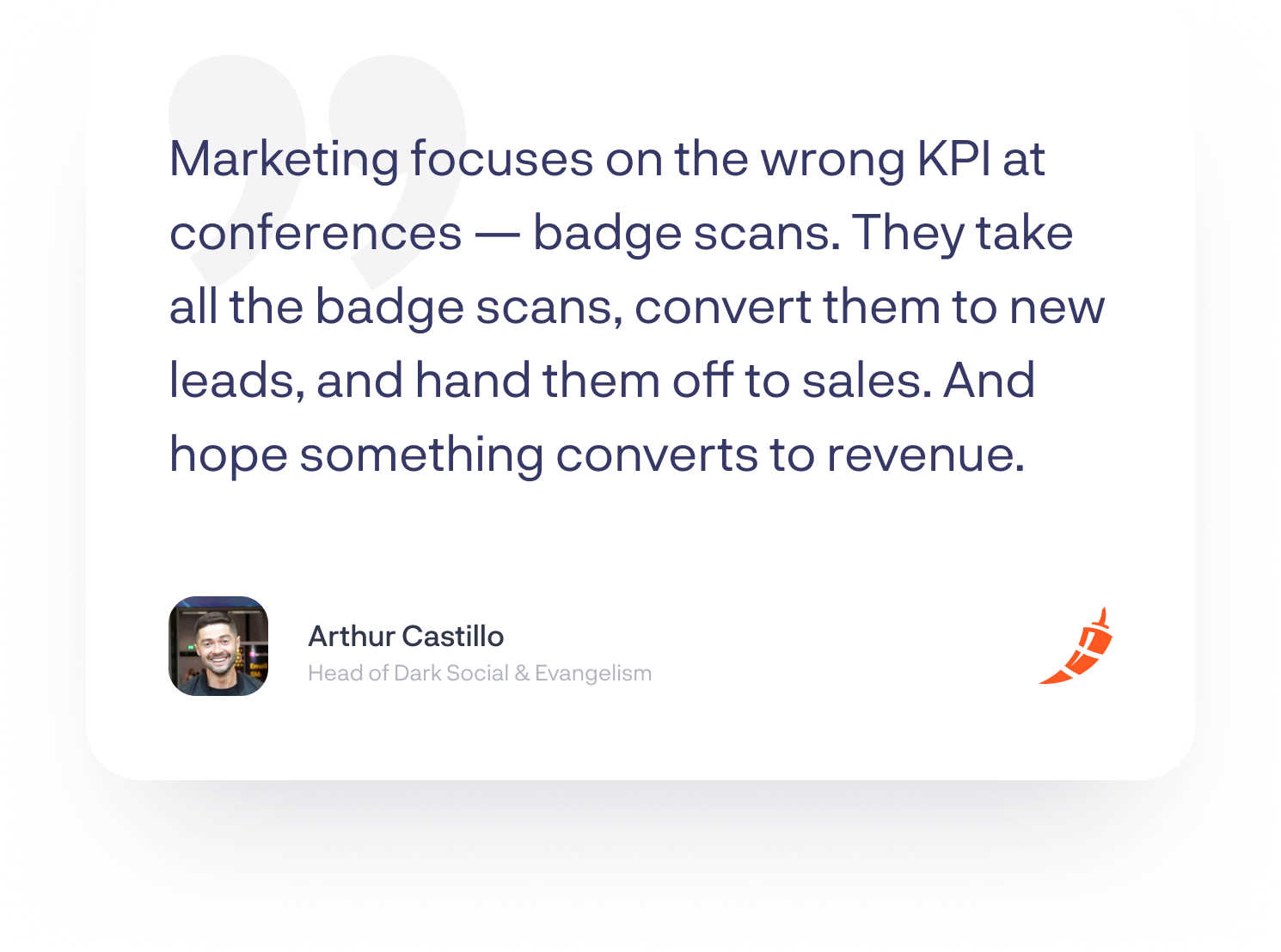 Marketing focus on the wrong KPI at conferences: Badge scans.